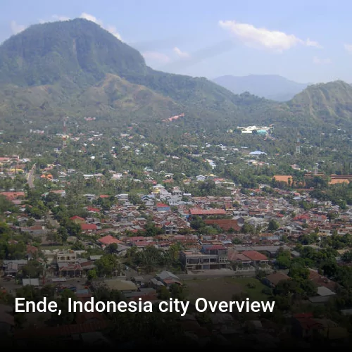 Ende, Indonesia city Overview
