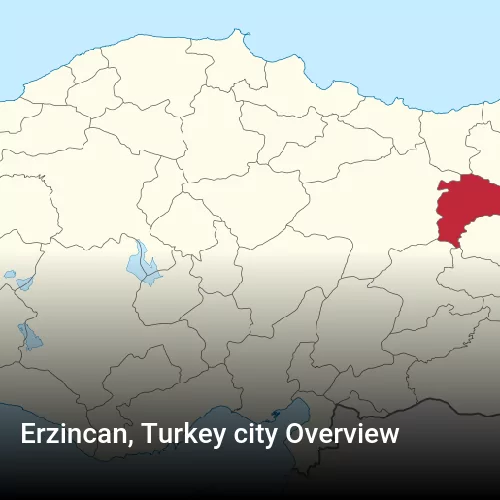 Erzincan, Turkey city Overview