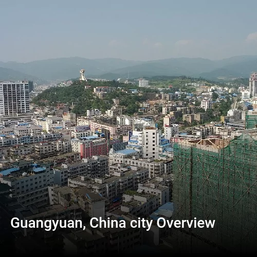 Guangyuan, China city Overview