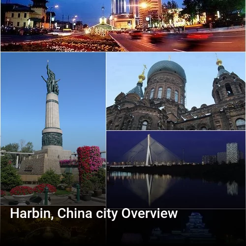 Harbin, China city Overview