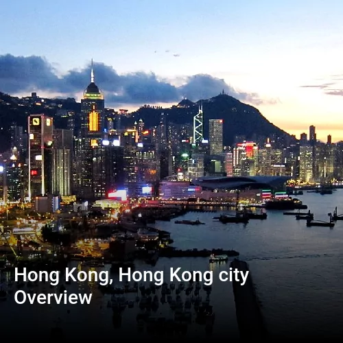 Hong Kong, Hong Kong city Overview