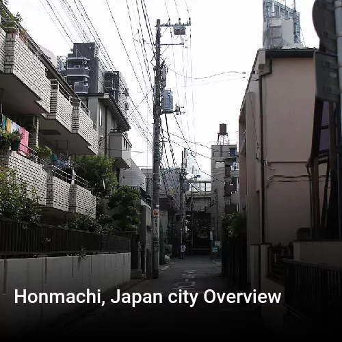 Honmachi, Japan city Overview