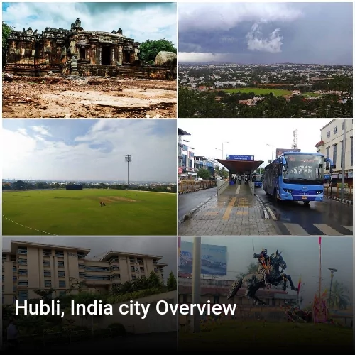 Hubli, India city Overview