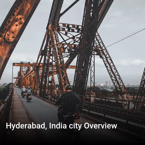 Hyderabad, India city Overview