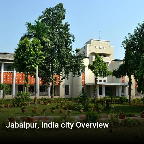 Jabalpur, India city Overview