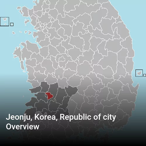 Jeonju, Korea, Republic of city Overview