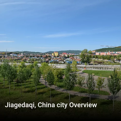 Jiagedaqi, China city Overview