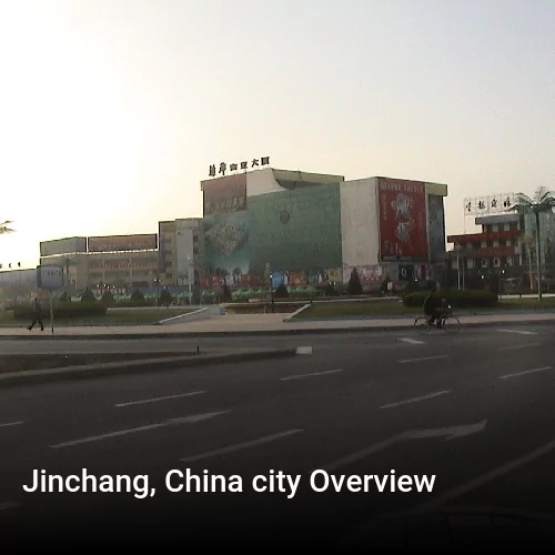 Jinchang, China city Overview