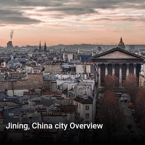 Jining, China city Overview