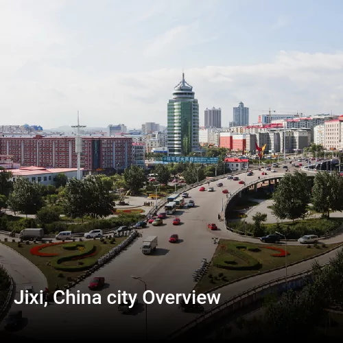 Jixi, China city Overview