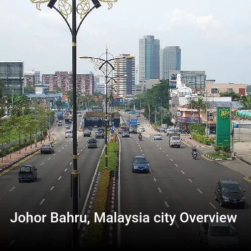 Johor Bahru, Malaysia city Overview