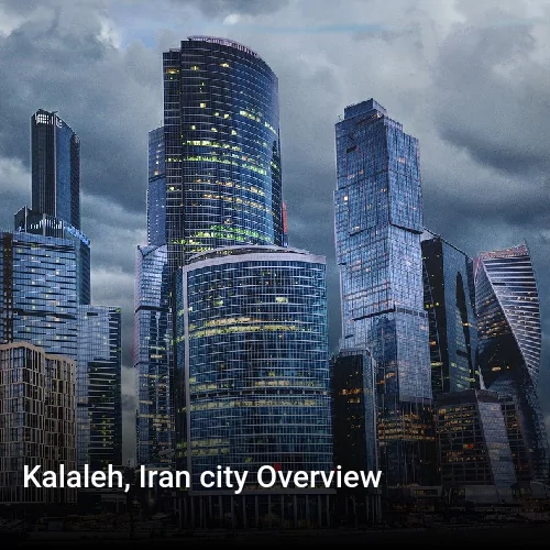 Kalaleh, Iran city Overview