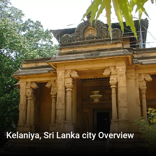 Kelaniya, Sri Lanka city Overview