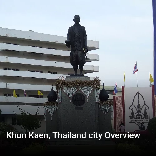 Khon Kaen, Thailand city Overview
