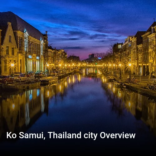 Ko Samui, Thailand city Overview