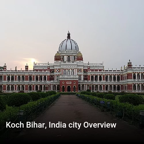 Koch Bihar, India city Overview