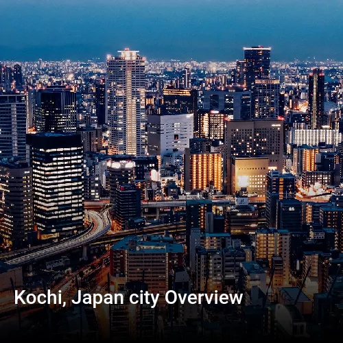 Kochi, Japan city Overview
