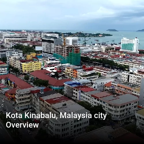 Kota Kinabalu, Malaysia city Overview