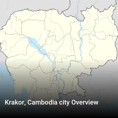Krakor, Cambodia city Overview