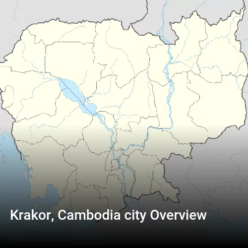 Krakor, Cambodia city Overview Krakor, Cambodia city Overview