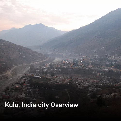 Kulu, India city Overview