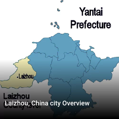 Laizhou, China city Overview