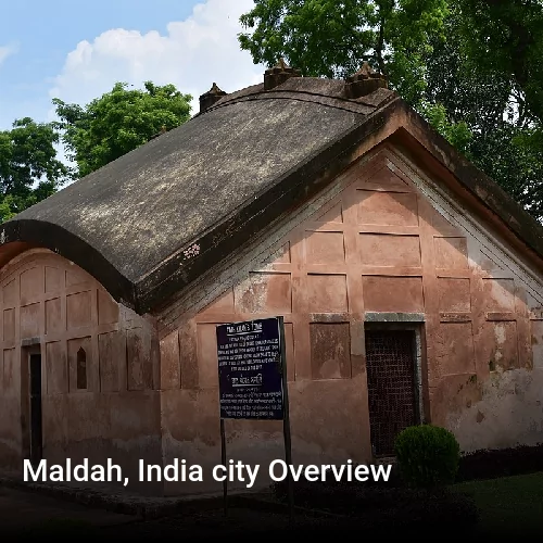 Maldah, India city Overview