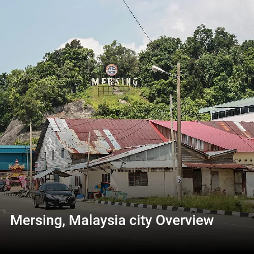 Mersing, Malaysia city Overview
