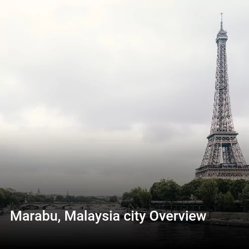 Marabu, Malaysia city Overview
