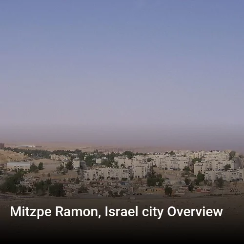 Mitzpe Ramon, Israel city Overview