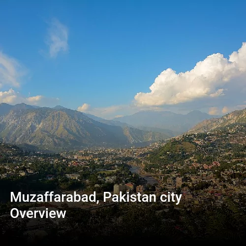 Muzaffarabad, Pakistan city Overview