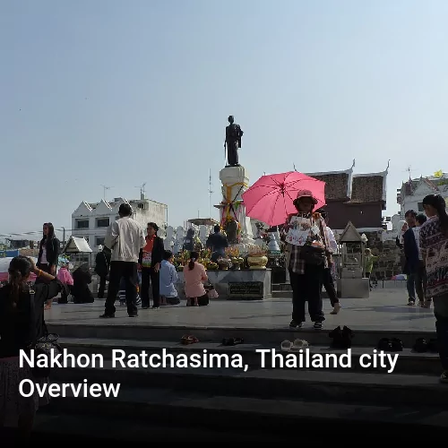 Nakhon Ratchasima, Thailand city Overview