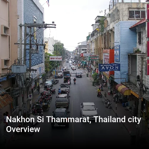 Nakhon Si Thammarat, Thailand city Overview