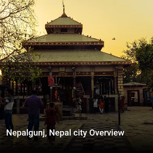 Nepalgunj, Nepal city Overview