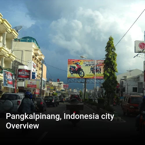 Pangkalpinang, Indonesia city Overview