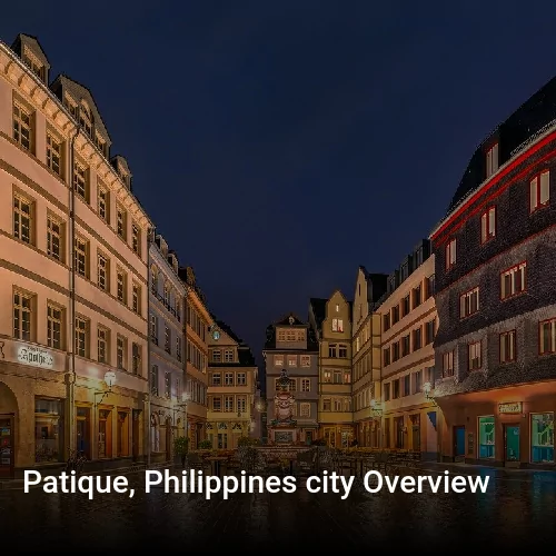 Patique, Philippines city Overview