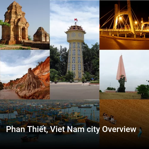 Phan Thiết, Viet Nam city Overview
