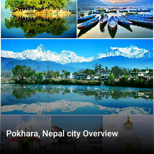Pokhara, Nepal city Overview