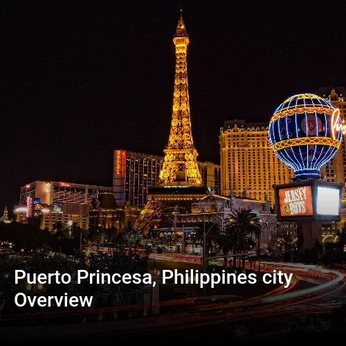 Puerto Princesa, Philippines city Overview