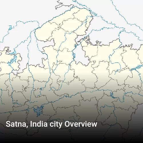 Satna, India city Overview