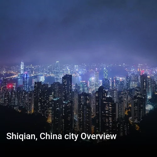 Shiqian, China city Overview