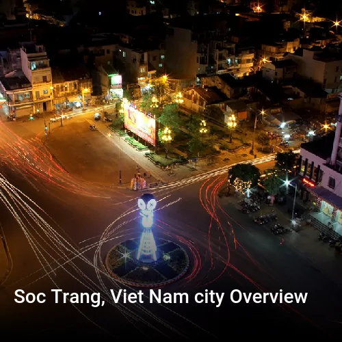 Soc Trang, Viet Nam city Overview