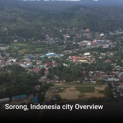 Sorong, Indonesia city Overview