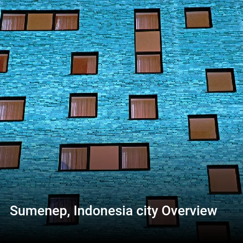 Sumenep, Indonesia city Overview