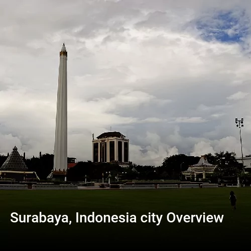 Surabaya, Indonesia city Overview