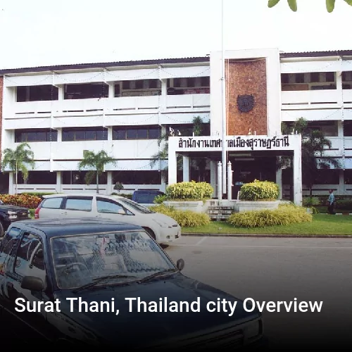 Surat Thani, Thailand city Overview