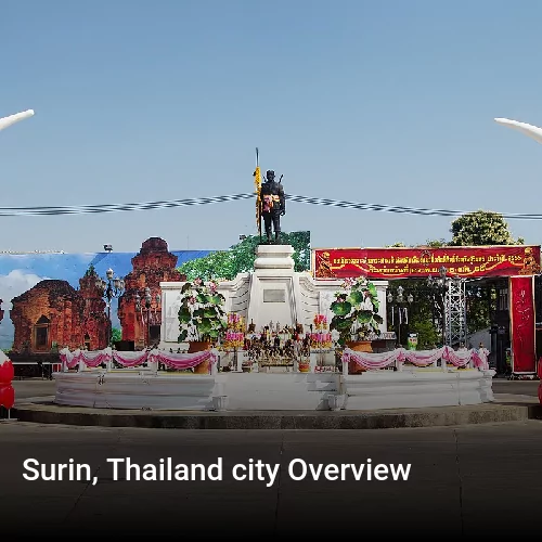 Surin, Thailand city Overview