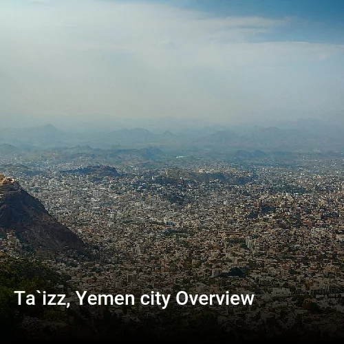Ta`izz, Yemen city Overview