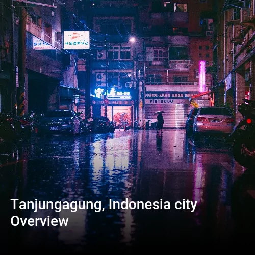 Tanjungagung, Indonesia city Overview