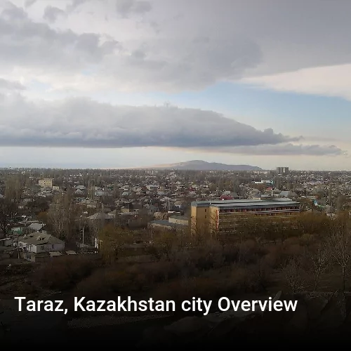 Taraz, Kazakhstan city Overview